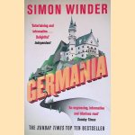 Germania: A Personal History of Germans Ancient and Modern door Simon Winder