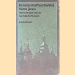 Verre jaren: Herinneringen uit het tsaristische Rusland door Konstantin Paustovskij