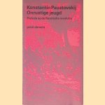 Onrustige jeugd: prelude op de Russische revolutie door Konstantin Paustovskij