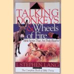 Talking Donkeys and Wheels of Fire: Bible Stories That are Truly Bizarre
J. Stephen Lang
&euro;&nbsp;17,50