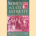 Women in Late Antiquity: Pagan and Christian Life-styles
Gillian Clark
€ 25,00 Women in Late Antiquity: Pagan and Christian Life-styles
Gillian Clark
€ 25,00