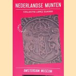 Nederlandse munten: Collectie Lopez Suasso
Dick Purmer
&euro;&nbsp;8,00