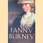 Fanny Burney: A Biography door Claire Harman