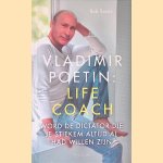 Vladimir Poetin: life coach: word de dictator die je stiekem altijd al had willen zijn
Rob Sears
&euro;&nbsp;10,00