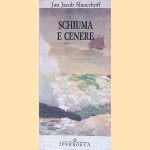 Schiuma e cenere
J. Jacob Slauerhoff
€ 9,00 Schiuma e cenere
J. Jacob Slauerhoff
€ 9,00