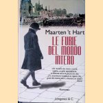 Le furie del mondo intero door Maarten 't Hart