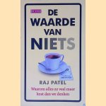 De waarde van niets: waarom alles zo veel meer kost dan we denken
Raj Patel e.a.
&euro;&nbsp;6,00
