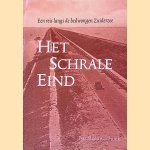 Een reis langs de bedwongen Zuiderzee. Het schrale eind. door Bas Sleeuwenhoek