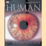 Human: The Definitive Visuel Guide door Robert Winston