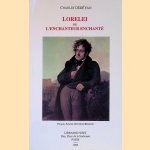 Lorelei, ou, L'enchanteur enchant&eacute;: Chateaubriand et le Monde Germanique
Charles D&eacute;d&eacute;yan
&euro;&nbsp;12,50