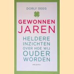 Gewonnen jaren: heldere inzichten over hoe wij ouder worden
Dorothy Joan Hardy Deeg
&euro;&nbsp;10,00