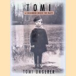 Tomi: A Childhood Under the Nazis door Tomi Ungerer