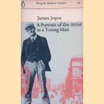 A Portrait of the Artist as a Young Man door James Joyce