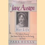 Jane Austen: Her Life: The Definitive Portrait of Jane Austen: Her Life, Her Art, Her Family, Her World
Park Honan
&euro;&nbsp;8,00