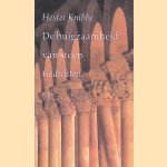 De buigzaamheid van steen: gedichten door Hester Knibbe