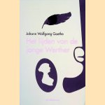 Het lijden van de jonge Werther door Johann Wolfgang Goethe