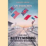 Am Dauschen: iwer d'Strooss vun Eisen. . .: Bettemburg im Zweiten Weltkrieg: Band II: Vom Generalstreik bis zur Befreiung 1942-1944 door Fernand Lorang