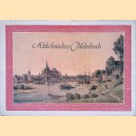 Altk&ouml;lnisches Bilderbuch: eine nachdenkliche Wanderung durch Zeiten und R&auml;ume, door Stadt K&ouml;ln