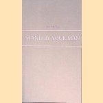 Stand by Your Man *GESIGNEERD* door Rita Knijff-Pot