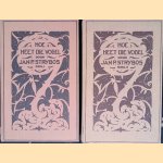 Hoe heet die vogel? Determineerboekje voor de in Nederland in het wild waargenomen vogelsoorten (2 delen) door Jan P. Strijbos