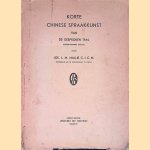 Korte Chinese Spraakkunst van de Gesproken taal (Noord- Pekinees dialect) door Jos. L.M. Mullie C.I.C.M.