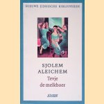 Tevje de melkboer
Scholem Alejchem
&euro;&nbsp;10,00