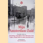Mijn Amsterdam-Zuid: persoonlijke verhalen van Jan Donkers, Tom Egbers, Heere Heeresma, Guus Luijters, Wanda Reisel en andere buurtbewoners
Frank van Kolfschooten
&euro;&nbsp;12,50