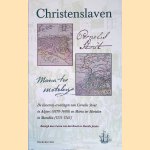 Christenslaven: De slavernij-ervaringen Van Cornelis Stout in Algiers (1678-1680) en Maria Ter Meetelen in Marokko (1731-1743)
Laura van den Broek e.a.
&euro;&nbsp;15,00