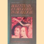 Bekentenis en begeerte in de religie: psychoanalytische verkenning door Antoon Vergote