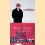 Moskou is een gekkenhuis: verhalen over een wereldstad *4 CD LUISTERBOEK*
Peter d'Hamecourt
€ 6,00 Moskou is een gekkenhuis: verhalen over een wereldstad *4 CD LUISTERBOEK*
Peter d'Hamecourt
€ 6,00