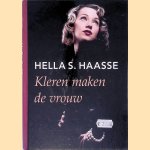 Kleren maken de vrouw
H&eacute;l&egrave;ne Serafia Haasse
&euro;&nbsp;25,00