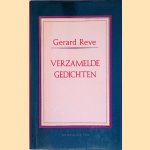 Verzamelde gedichten door Gerard Reve