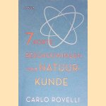 Zeven korte beschouwingen over natuurkunde door Carlo Rovelli