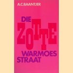 Die zotte Warmoesstraat door Albert Cornelis Baantjer