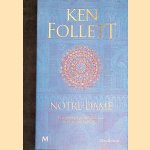 Notre-Dame: een beknopte geschiedenis van de beroemde kathedraal
Kenneth Martin Follett
&euro;&nbsp;15,00