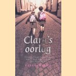 Clara's oorlog.: het hartverscheurende overlevingsverhaal van drie joodse gezinnen door de ogen van de vijftienjarige Clara
Clara Kramer
&euro;&nbsp;8,00