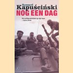 Nog een dag
Ryszard Kapu?ci?ski
&euro;&nbsp;12,50