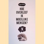 Hoe overleef ik moeilijke mensen?
J&ouml;rg Berger
&euro;&nbsp;6,00