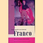 Autobiografie van generaal Franco: roman
Manuel V&aacute;zquez Montalb&aacute;n e.a.
&euro;&nbsp;10,00