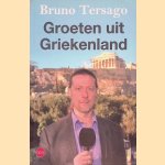 Groeten uit Griekenland door Bruno Tersago