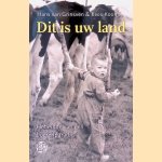 Dit is uw land: het einde van een boerenparadijs door Hans van Grinsven e.a.