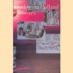 Oorlog om Holland: 1000-1375 door Ronald P. de Graaf