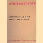 De brieven van J.C. Bloem aan Aart van der Leeuw
A. Kets-Vree
&euro;&nbsp;6,50
