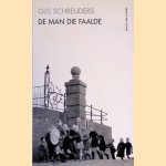 De man die faalde door Gijs Schreuders
