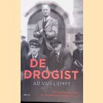 De drogist: Hoe een verzetsheld na de oorlog in ongenade viel door Ad van Liempt