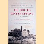 De grote ontsnapping door Stephen Dando-Collins