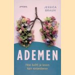 Ademen: hoe lucht je leven kan veranderen
Jessica Braun
&euro;&nbsp;8,00