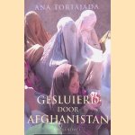 Gesluierd door Afghanistan
Ana Tortajada
&euro;&nbsp;10,00