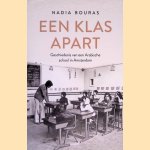 Een klas apart: Geschiedenis van een Arabische school in Amsterdam
Nadia Bouras
&euro;&nbsp;15,00