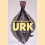 De ontdekking van Urk
Matthias M.R. Declercq
&euro;&nbsp;8,00
